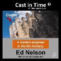 Cast in Time: Book 3: Count