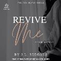 Revive Me: Part Three: The Apology