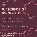 Wandering the Wards: An Ethnography of Hospital Care and Its Consequences for People Living with Dementia