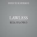 Lawless: The Miseducation of America's Elites