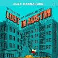 Lost in Austin: The Evolution of an American City