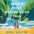 Adam & Evie's Matchmaking Tour