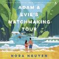 Adam & Evie's Matchmaking Tour