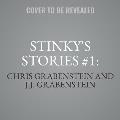 Stinky's Stories #1: The Boy Who Cried Underpants!: The Boy Who Cried Underpants!