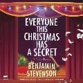 Everyone This Christmas Has a Secret: A Festive Mystery