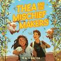 Thea and the Mischief Makers