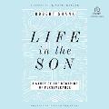 Life in the Son: A Study of the Doctrine of Perseverance