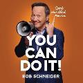 You Can Do It!: Speak Your Mind, America