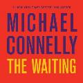 The Waiting: A Ballard and Bosch Novel