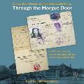 Through the Morgue Door: One Woman's Story of Survival and Saving Children in German-Occupied Paris