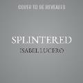 Splintered: A Black Diamond Novel