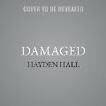 Damaged: A Black Diamond Novel