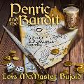 Penric and the Bandit: A Penric & Desdemona Novella