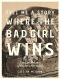 Tell Me a Story Where the Bad Girl Wins: The Life and Art of Barbara Shermund