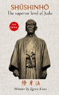 Shushinho, The superior level of Judo - Written by Jigoro Kano (English)