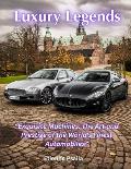Luxury Legends: Aston Martin, Bentley, Jaguar, Maserati, Rolls-Royce