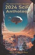 2024 SciFi Anthology: The Science Fiction Novelists