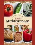 Just 5 ІngrЕdІЕnt Mediterranean DІЕt СООkbООk: A gаtеwау t&#