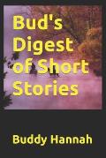 Bud's Digest of Short Stories