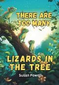 Too Many Lizards In The Tree