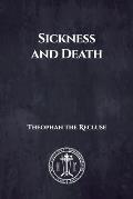 Sickness and Death