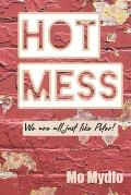 Hot Mess: We Are All Just Like Peter