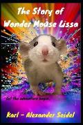 The Story of Wonder Mouse Lissa: A Story Book