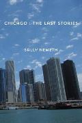 Chicago: The Last Stories