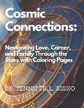 Cosmic Connections: Navigating Love, Career, and Family Through the Stars with Coloring Pages