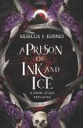 A Prison of Ink and Ice: A Snow Queen Retelling