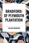 Bradford: Of Plymouth Plantation