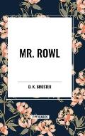 Mr. Rowl