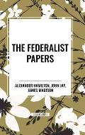 The Federalist Papers