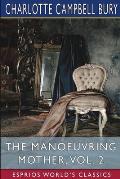 The Manoeuvring Mother, Vol. 2 (Esprios Classics)