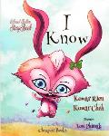 I Know: Coloured Bedtime StoryBook