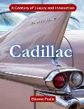 Cadillac: A Century of Luxury and Innovation