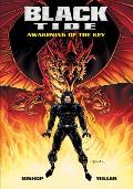 Black Tide: Awakening of the Key - Collects comic book issues 1 - 8