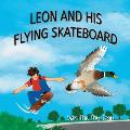 Leon and His Flying Skateboard