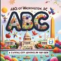 ABCs of Washington, DC: A Capital City Adventure for Kids