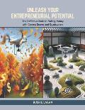 Unleash Your Entrepreneurial Potential: The Definitive Book on Making Money with Camera Drones and Quadcopters