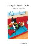 Blacky the Border Collie: (trouble in toy land)
