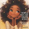 Twinkle Toes and Dreamy Wishes: Dream Your Way to Dreamland Adventures