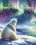 Perry The Polar Bear