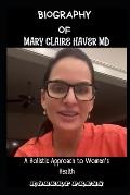 Mary Claire Haver MD: A Holistic Approach to Women's Health