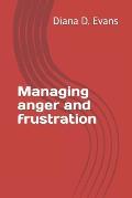 Managing anger and frustration