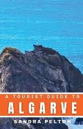 A Tourist Guide to Algarve