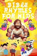 Bible Rhymes for Kids
