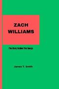 Zach Williams: The Story Behind The Songs