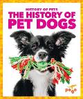 The History of Pet Dogs