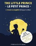 The Little Prince (Le Petit Prince): A French-English Bilingual Edition